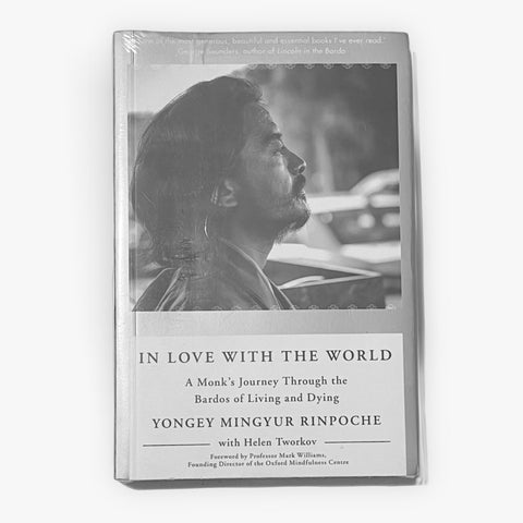 In Love with the World by Yongey Mingyur Rinpoche